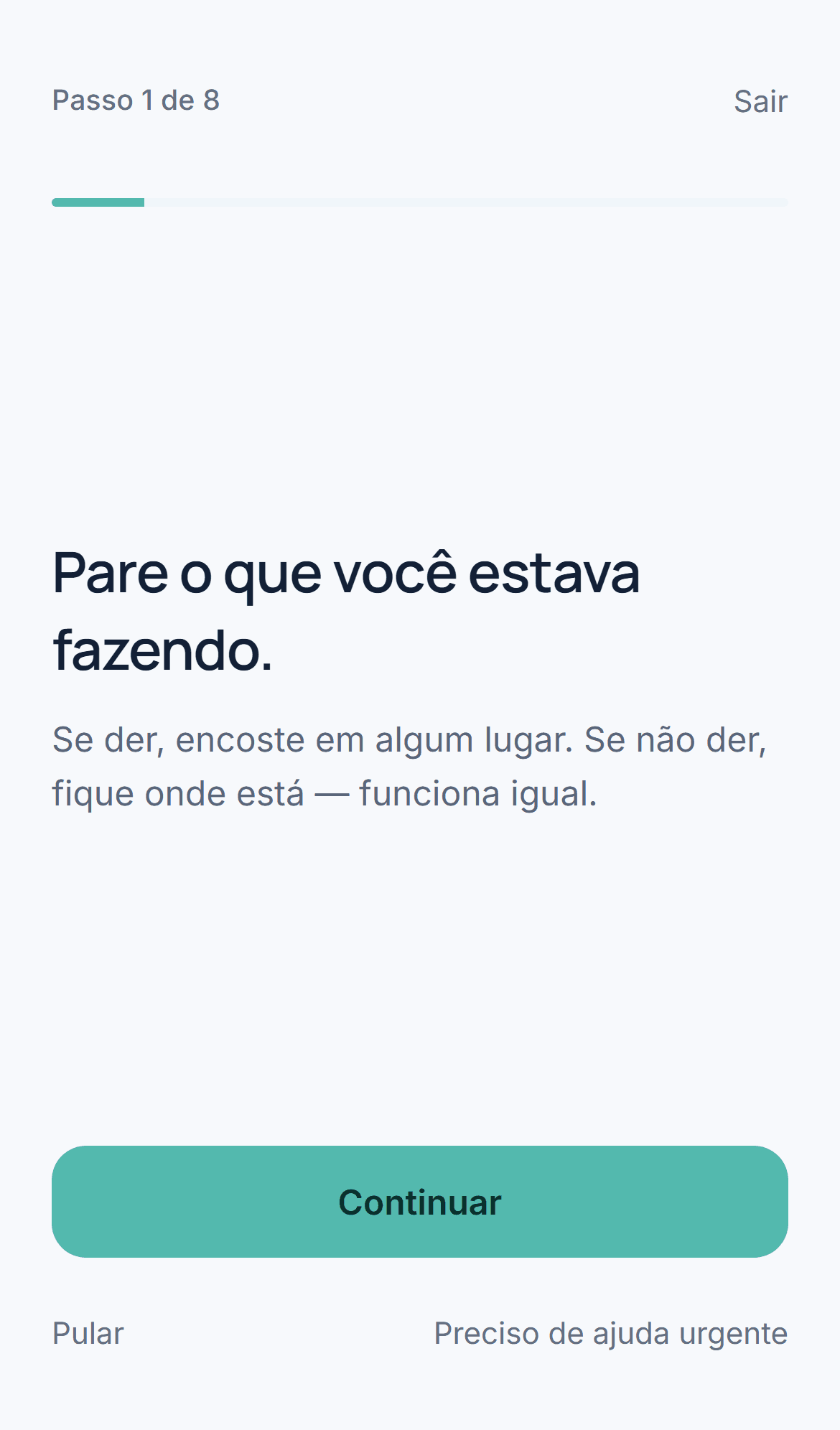 Um passo por vez — tela real do produto